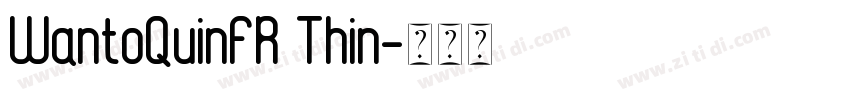 WantoQuinFR Thin字体转换